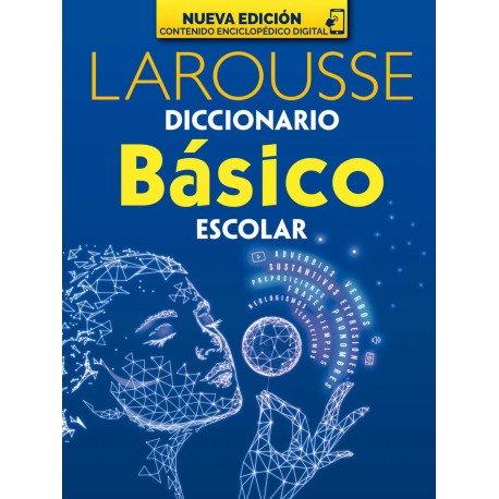 Diccionario básico escolar Larousse